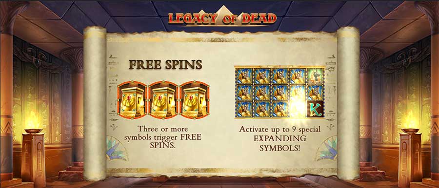 Three scatters trigger the Legacy of Dead Free Spins bonus with up to 9 expanding symbols
